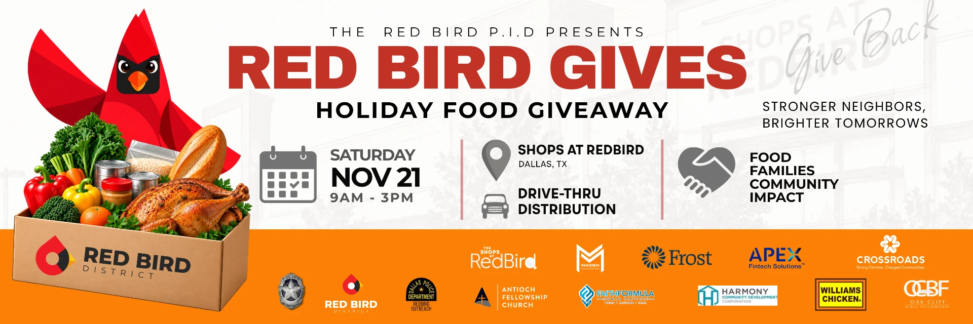 Red Bird Gives holiday food giveaway — Saturday, November 21, 9 AM to 3 PM, drive-thru distribution at the Shops at RedBird, Dallas, Texas